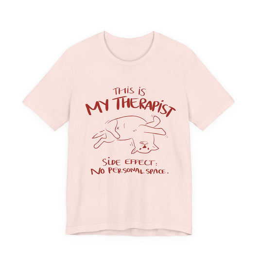 My Dog Therapist Tee