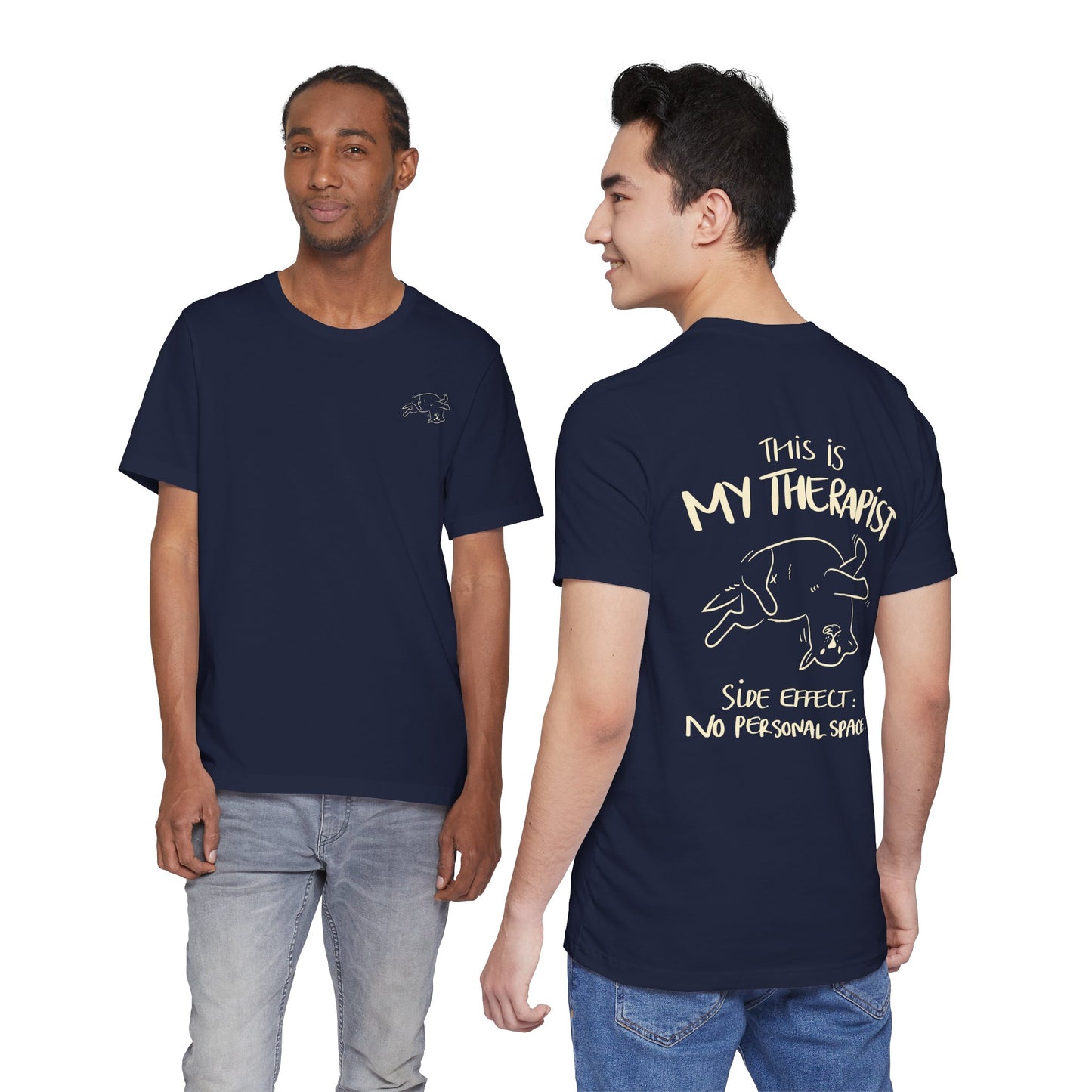 My Therapist Has No Personal Space Shirt | Funny Dog Lover Tee