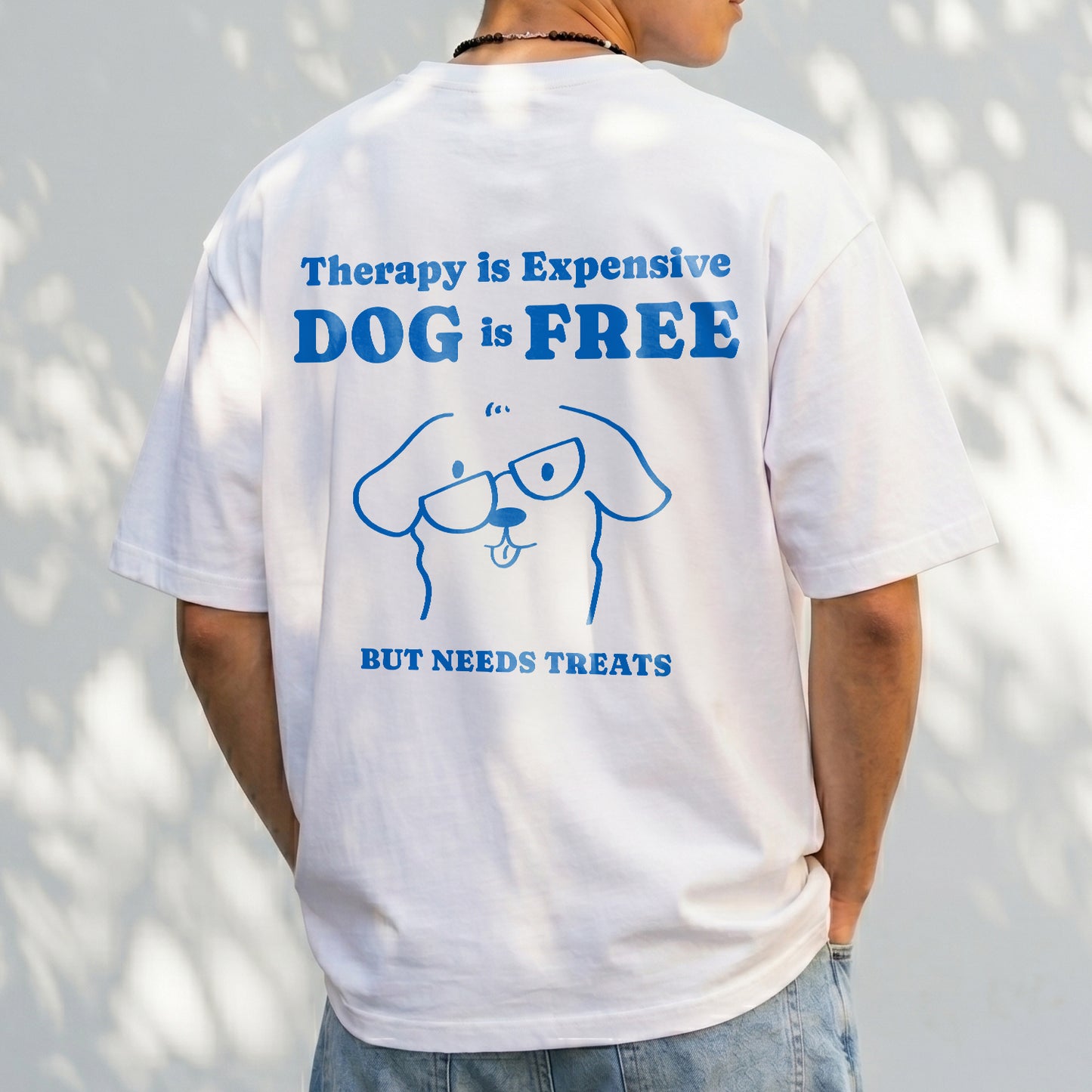 Therapy Is Expensive, Dog Is Free Tee