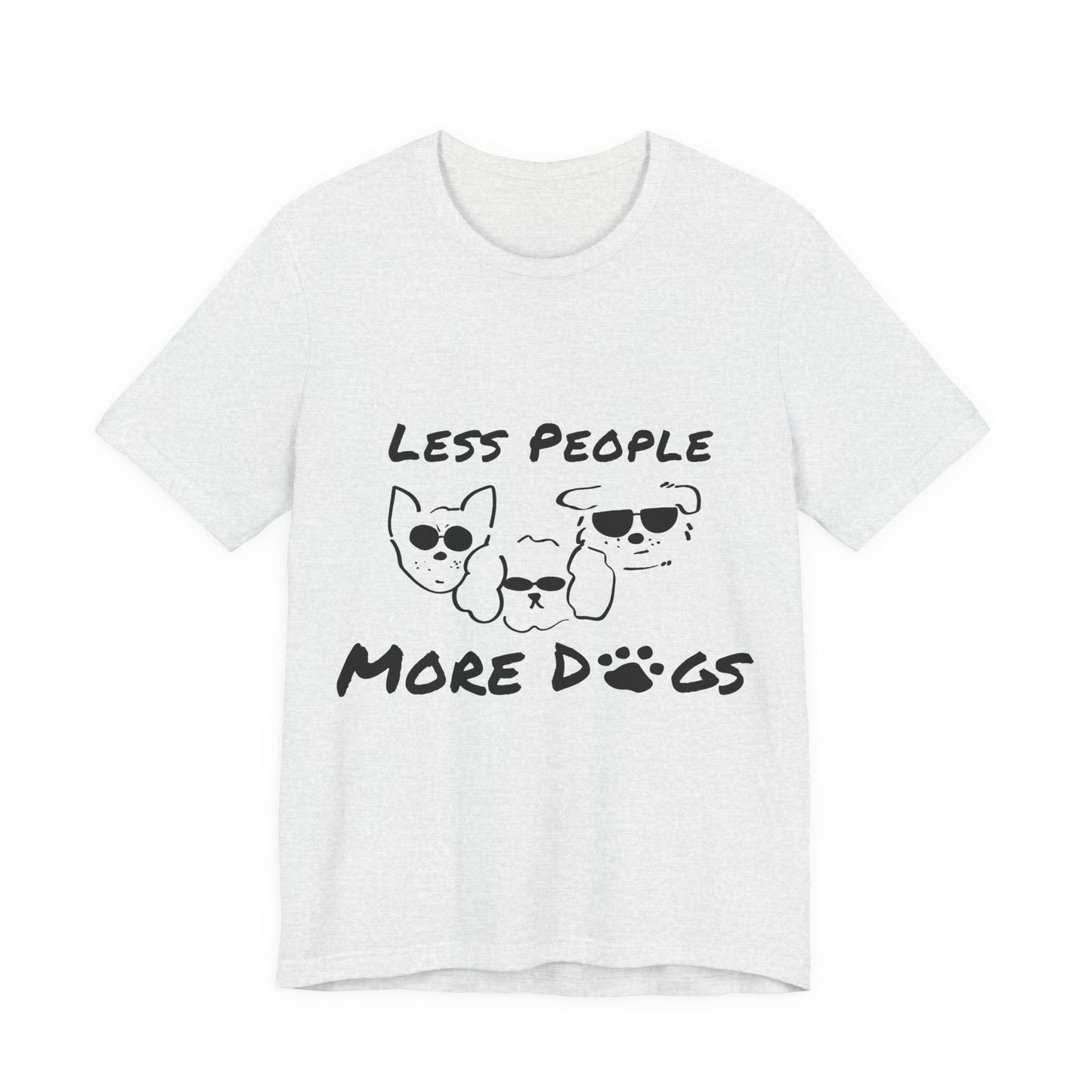 Less People More Dogs T-Shirt