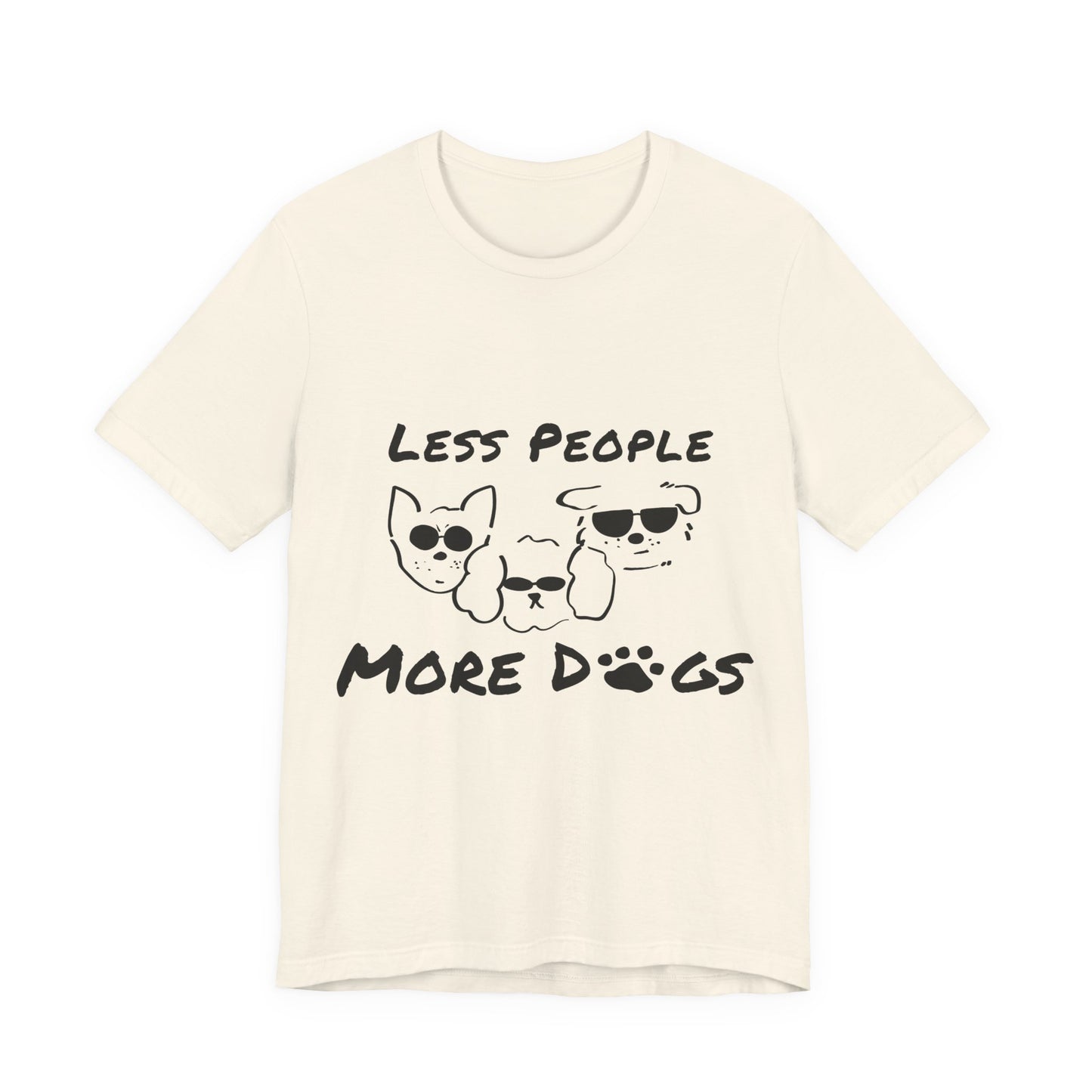 Less People More Dogs T-Shirt