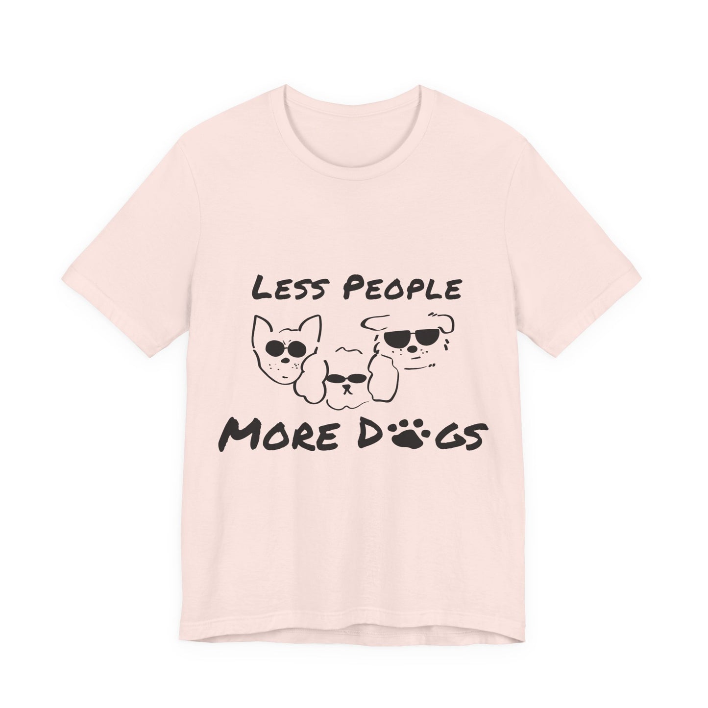 Less People More Dogs T-Shirt
